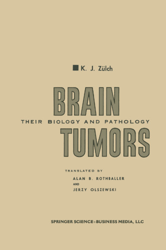 Brain Tumors: Their Biology and Pathology