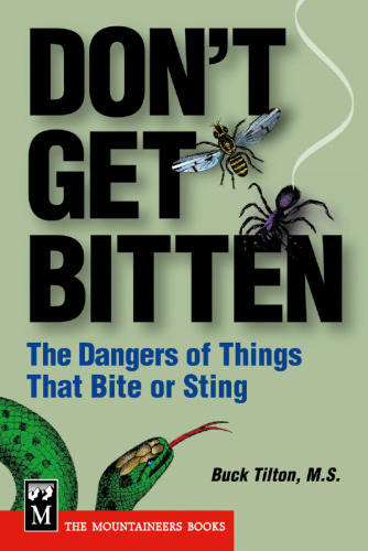 Don't get bitten: the dangers of things that bite or sting