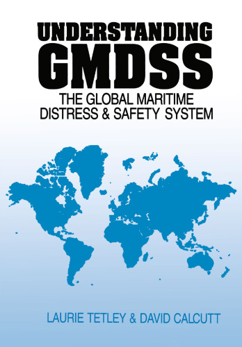 Understanding GMDSS: The Global Maritime Distress and Safety System