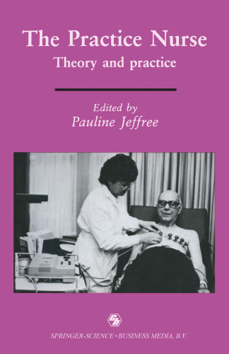 The Practice Nurse: Theory and practice