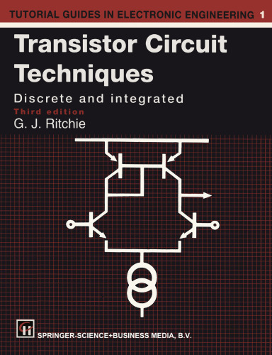 Transistor Circuit Techniques: Discrete and Integrated
