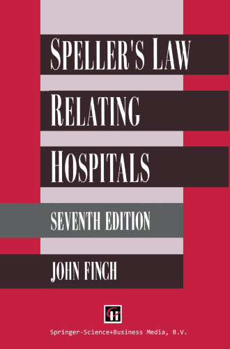 Speller’s Law Relating to Hospitals