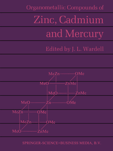Organometallic Compounds of Zinc, Cadmium and Mercury