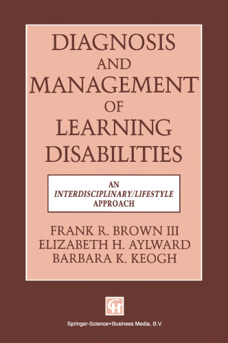Diagnosis and Management of Learning Disabilities: An Interdisciplinary/Lifespan Approach