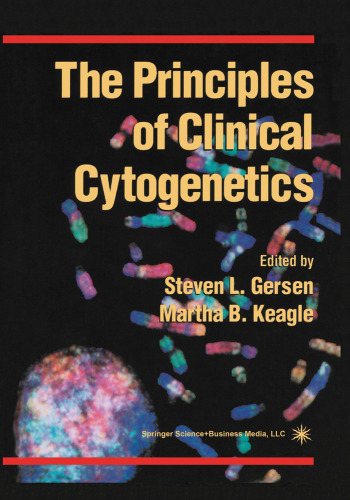 The Principles of Clinical Cytogenetics