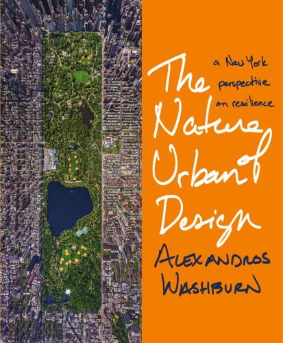 The Nature of Urban Design: A New York Perspective on Resilience