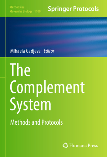 The Complement System: Methods and Protocols
