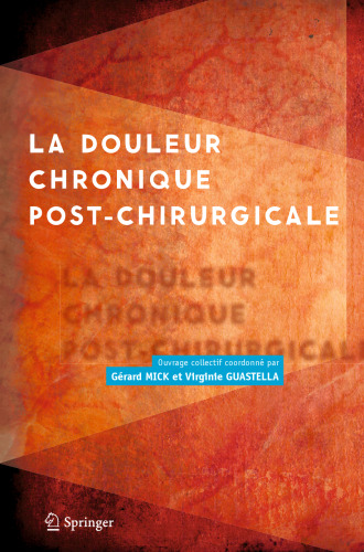 La douleur chronique post-chirurgicale