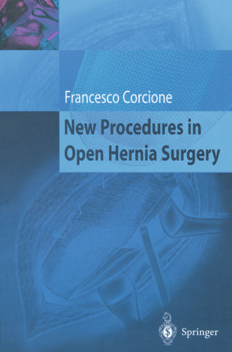 New Procedures in Open Hernia Surgery