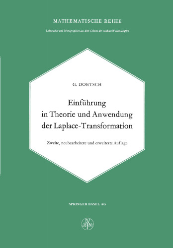 Einführung in Theorie und Anwendung der Laplace-Transformation: Ein Lehrbuch für Studierende der Mathematik, Physik und Ingenieurwissenschaft