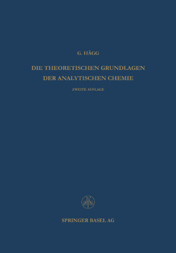 Die Theoretischen Grundlagen der Analytischen Chemie