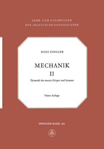 Mechanik: Dynamik der Starren Körper und Systeme