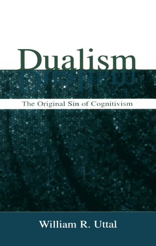 Dualism: the original sin of cognitivism