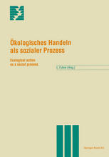 Ökologisches Handeln als sozialer Prozess: Ecological action as a social process