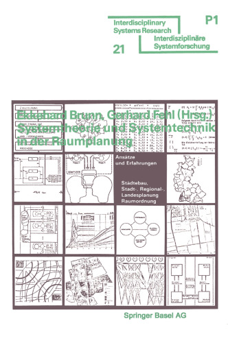 Systemtheorie und Systemtechnik in der Raumplanung: Ansätze und Erfahrungen