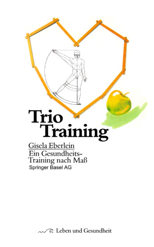 Trio Training: Ein Gesundheits-Training nach Maß