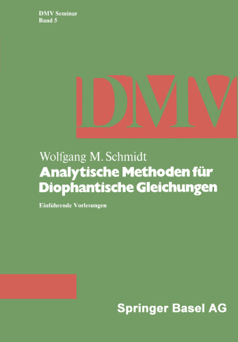 Analytische Methoden für Diophantische Gleichungen: Einführende Vorlesungen