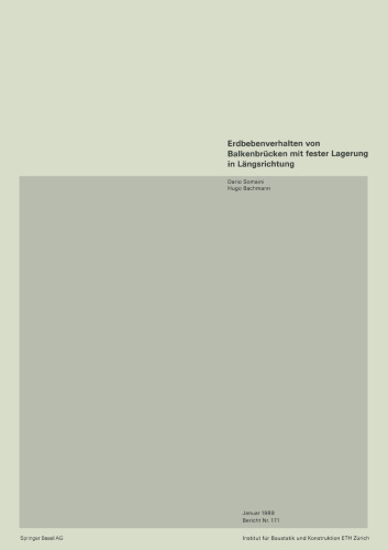 Erdbebenverhalten von Balkenbrücken mit fester Lagerung in Längsrichtung
