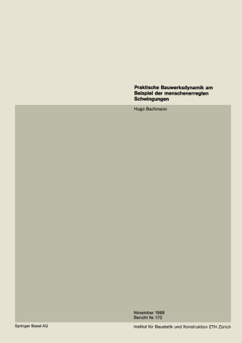 Praktische Bauwerksdynamik am Beispiel der menschenerregten Schwingungen
