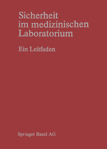 Sicherheit im medizinischen Laboratorium: Ein Leitfaden