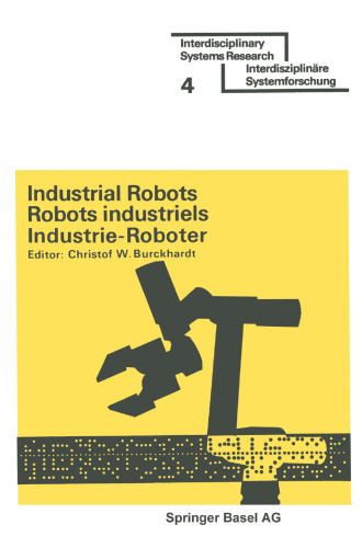 Industrial Robots / Robots industriels / Industrie-Roboter: Proceedings · Comptes rendus · Tagungsberichte