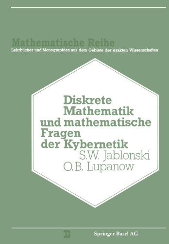 Diskrete Mathematik und Mathematische Fragen der Kybernetik