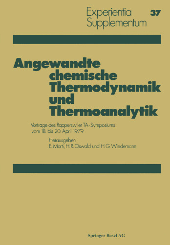 Angewandte chemische Thermodynamik und Thermoanalytik: Vorträge des Rapperswiler TA-Symposiums vom 18. bis 20. April 1979