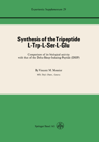 Synthesis of the Tripeptide l-Trp-l-Ser-l-Glu: Comparison of its biological activity with that of the Delta-Sleep-Inducing-Peptide (DSIP)