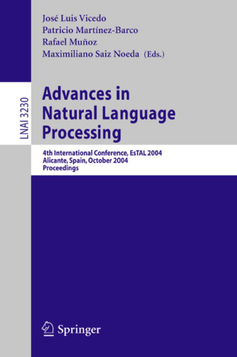 Advances in natural language processing: 4th international conference, EsTAL 2004, Alicante, Spain, October 20-22, 2004: proceedings