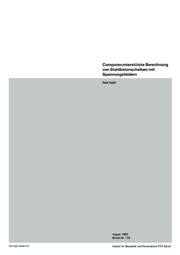 Computerunterstützte Berechnung von Stahlbetonscheiben mit Spannungsfeldern