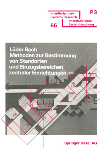 Methoden zur Bestimmung von Standorten und Einzugsbereichen zentraler Einrichtungen