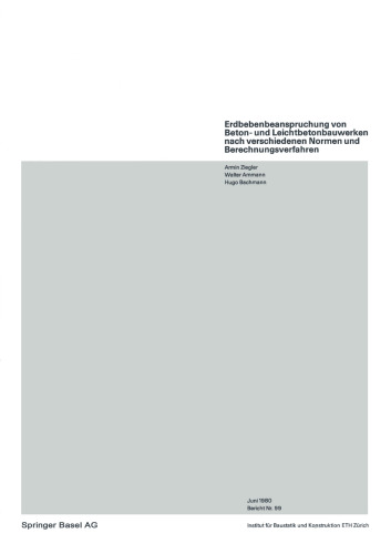 Erdbebenbeanspruchung von Beton- und Leichtbetonbauwerken nach verschiedenen Normen und Berechnungsverfahren