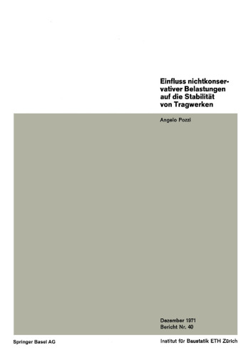 Einfluss nichtkonservativer Belastungen auf die Stabilität von Tragwerken