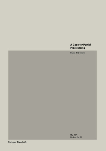 A Case for Partial Prestressing