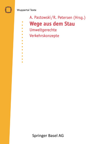 Wege aus dem Stau: Umweltgerechte Verkehrskonzepte