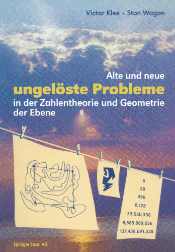 Alte und neue ungelöste Probleme in der Zahlentheorie und Geometrie der Ebene