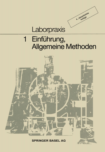 Laborpraxis: 1 Einführung, Allgemeine Methoden