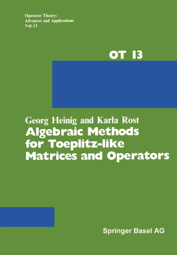 Algebraic Methods for Toeplitz-like Matrices and Operators
