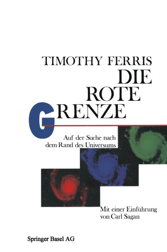 Die Rote Grenze: Auf der Suche nach dem Rand des Universums