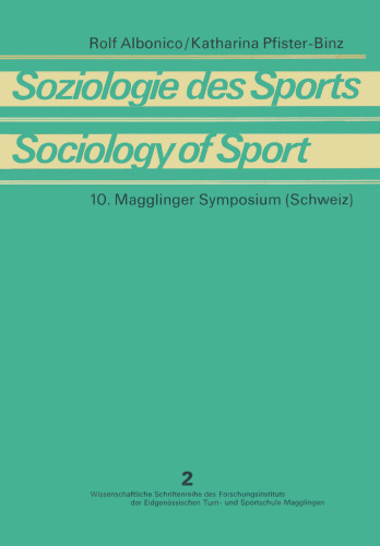 Soziologie des Sports / Sociology of Sport: Theoretische und methodische Grundlagen / Theoretical Foundations and Research Methods