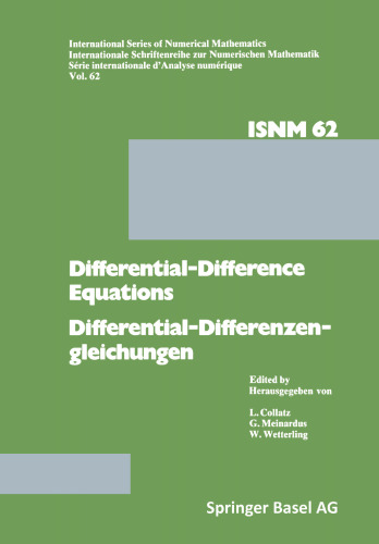 Differential-Difference Equations/Differential-Differenzengleichungen: Applications and Numerical Problems/Anwendungen und numerische Probleme
