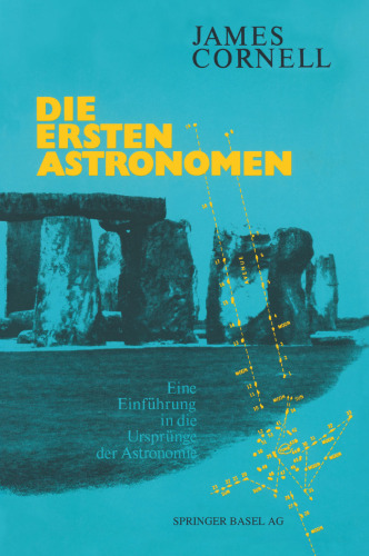 Die ersten Astronomen: Eine Einführung in die Ursprünge der Astronomie