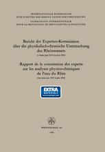 Bericht der Experten-Kommission über die physikalisch-chemische Untersuchung des Rheinwassers / Rapport de la commission des experts sur les analyses physico-chimiques de l’eau du Rhin: 1. Serie Juni 1953 bis Juni 1954 ausgearbeitet vom Sekretariat der Kommission unter der Leitung von Herrn Dr. F. Zehender, Zürich, und von der Kommission der Delegierten genehmigt in der Sitzung vom 14. bis 17. September 1955 in Strassburg / lère série juin 1953 `juin 1954 rédigé par le secrétariat de la Commissi