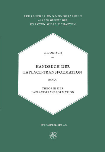 Handbuch der Laplace-Transformation: Band I: Theorie der Laplace-Transformation