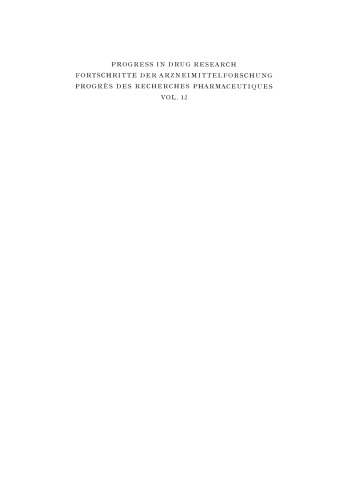 Progress in Drug Research / Fortschritte der Arzneimittelforschung / Progrès des recherches pharmaceutiques