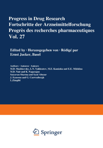 Progress in Drug Research / Fortschritte der Arzneimittelforschung / Progrès des recherches pharmaceutiques