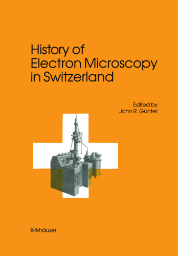 History of Electron Microscopy in Switzerland