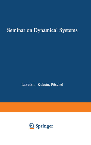 Seminar on Dynamical Systems: Euler International Mathematical Institute, St. Petersburg, 1991