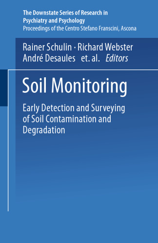 Soil Monitoring: Early Detection and Surveying of Soil Contamination and Degradation