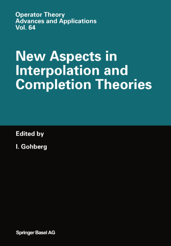 New Aspects in Interpolation and Completion Theories